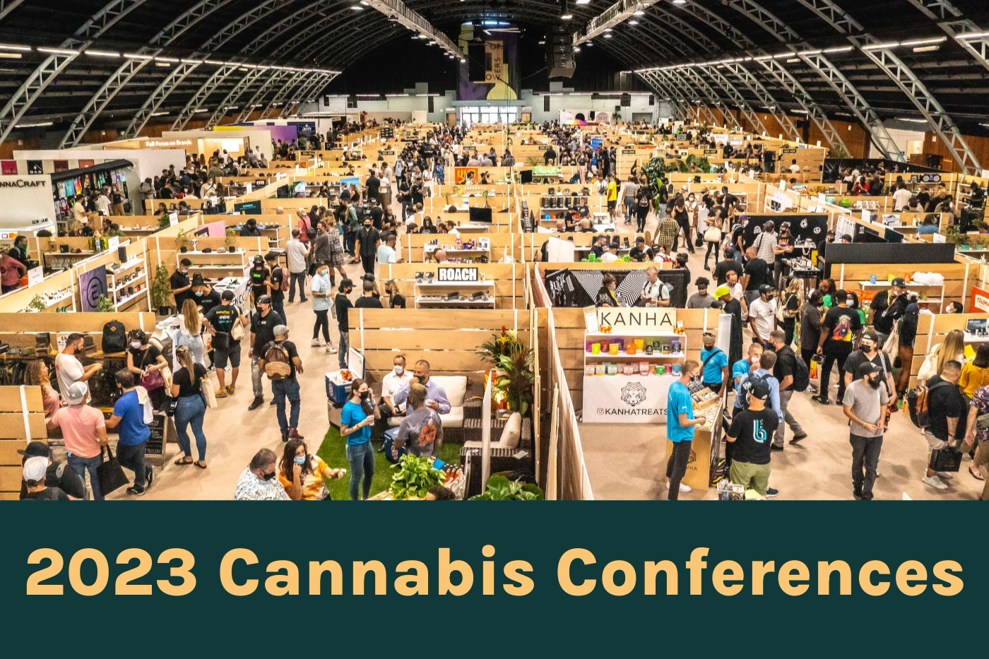 The Best 2023 Conferences for Sustainable Cannabis Companies